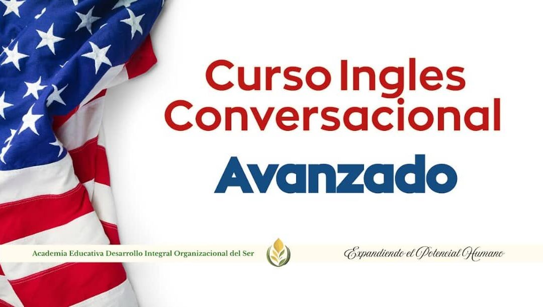CURSO INGLÉS CONVERSACIONAL (Avanzado)
