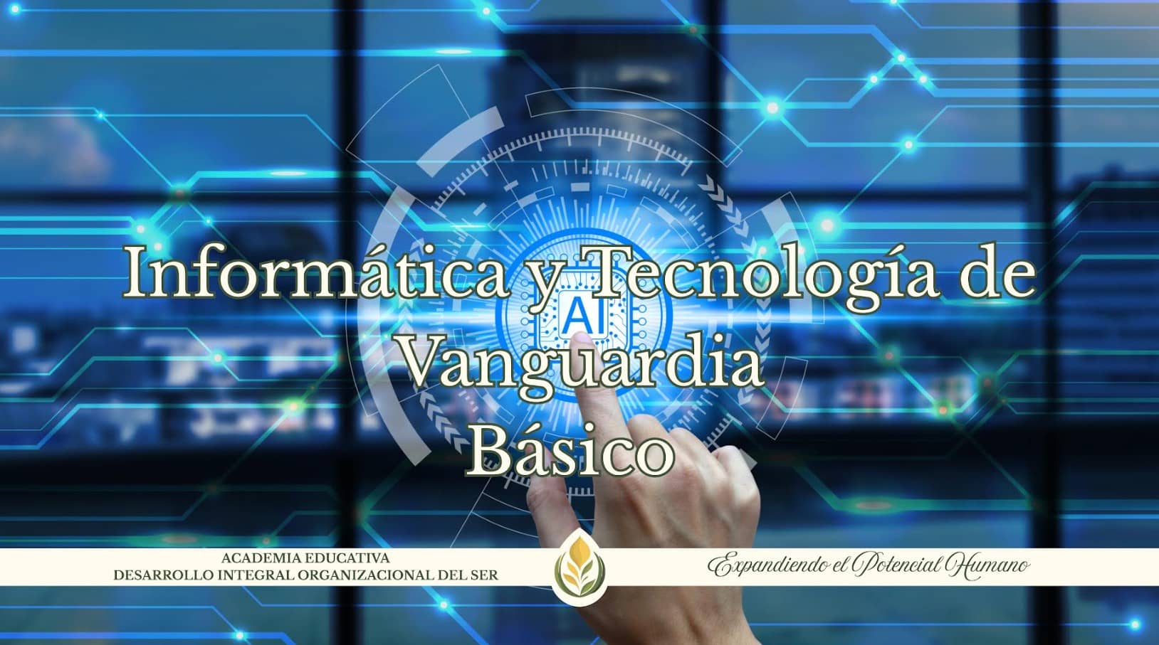 programa de informatica y tecnologia de vanguardia basico