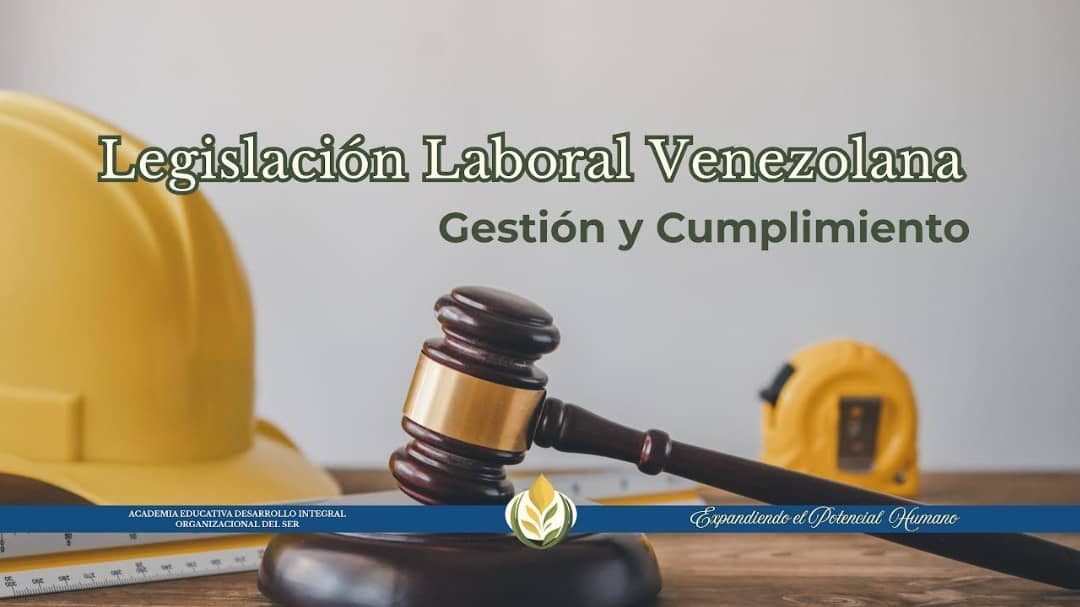 Legislación Laboral Venezolana